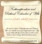 Northamptonshire and Rutland Calendar of Wills 1510-1652