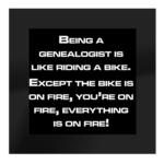 Being a Genealogist is like Riding a Bike - Glass Coaster Gift