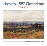 Gloucestershire - Harper's 1857 Cheltenham Directory