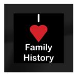 I Love Family History - Glass Coaster Gift