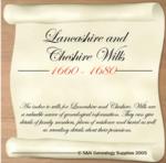 Lancashire and Cheshire Wills 1660-1680