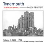 Northumberland, Tynemouth Registers  Volume 1 1607-1703