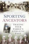 Sporting Ancestors by Keith Gregson