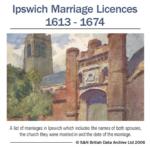 Suffolk, Ipswich Probate Court, Marriage Licences 1613-1674