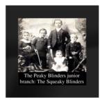 The Peaky Blinders Junior Branch The Squeaky Blinders - Glass Coaster Gift