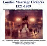 London Marriage Licences, 1521-1869.  Edited by Joseph Foster.  From excerpts by the late Colonel Chester