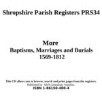 Shropshire, More Baptisms, Marriages and Burials 1569-1812
