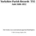 Yorkshire, Adel Baptisms, Marriages, Burials and Inscriptions 1606-1812