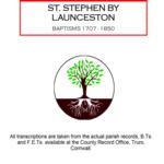 Cornwall, St. Stephen by Launceston Baptism 1707-1850