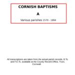 Cornish Baptisms - A (by surname) 1570 - 1894