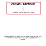 Cornish Baptisms - C (by surname) 1561 - 1900