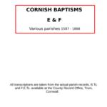 Cornish Baptisms - E & F (by surname) 1587 - 1898