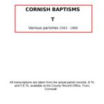 Cornish Baptisms - T (by surname) 1563 - 1900