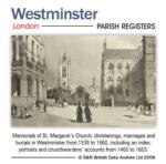 London,  St. Margaret's Church, Westminster Parish Registers 1539-1660