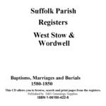 Suffolk, West Stow and Wordwell Registers Baptisms, Marriages, Burials & Inscriptions  to 1850