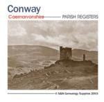 Wales, Carnarvonshire; Conway Parish Registers 1541-1793