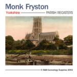 Yorkshire, Monk Fryston -  Baptisms, Burials and Marriages 1538-1678