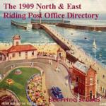 Yorkshire, North & East Riding 1909 Post Office Directory