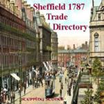 Yorkshire, Sheffield 1787 Trade Directory